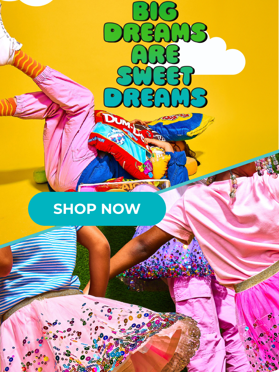 SHOP SPRING ARRIVALS - Big Dreams are Sweet Dreams!