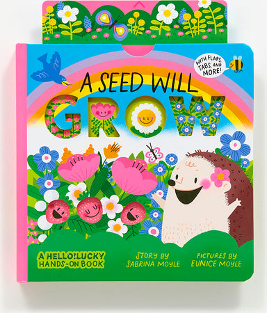 A Seed Will Grow (A Hello!Lucky Hands-On Book): An Interactive Board Book