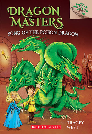 Song of the Poison Dragon: A Branches Book (Dragon Masters #5)