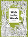 A Walk in the Woods Coloring Book
