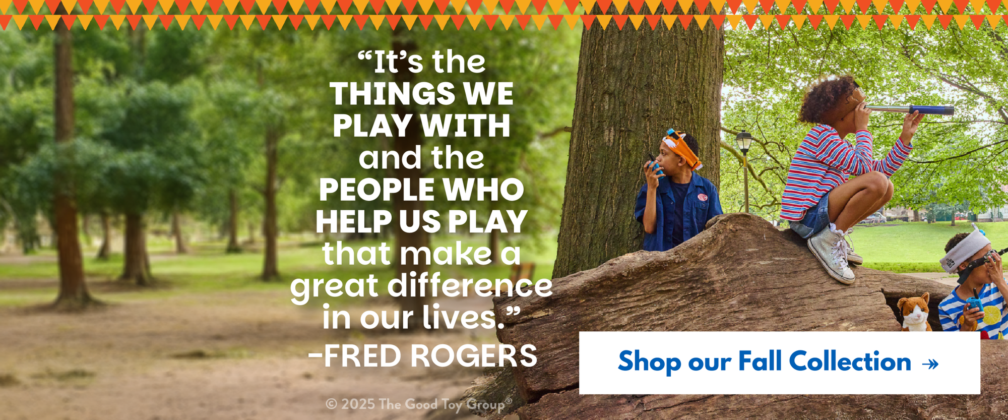 Children playing in a park with a quote from Fred Rogers and a call to shop for a fall collection.