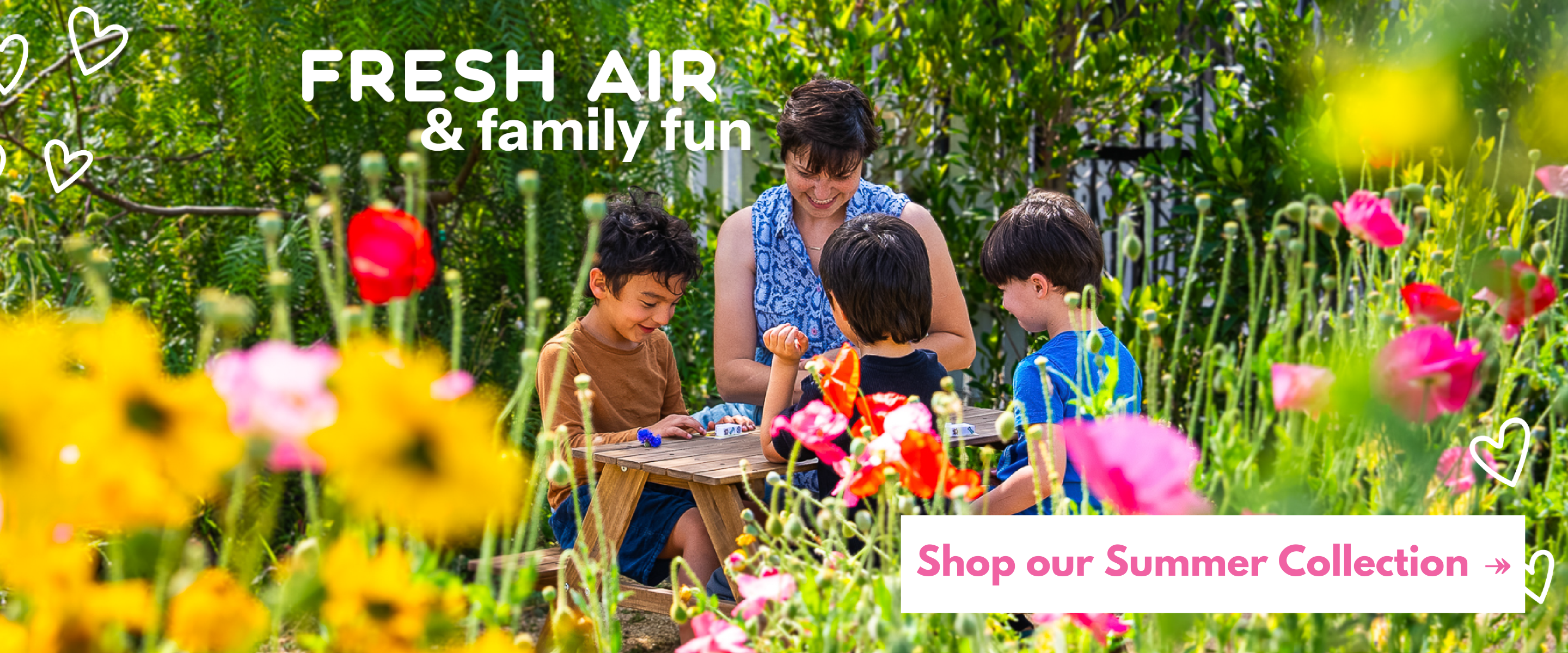 Fresh Air & Family Fun - Shop our Summer Collection!