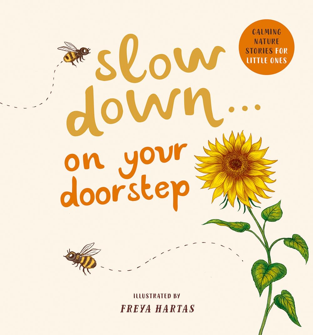 Slow Down . . . on Your Doorstep Board Book