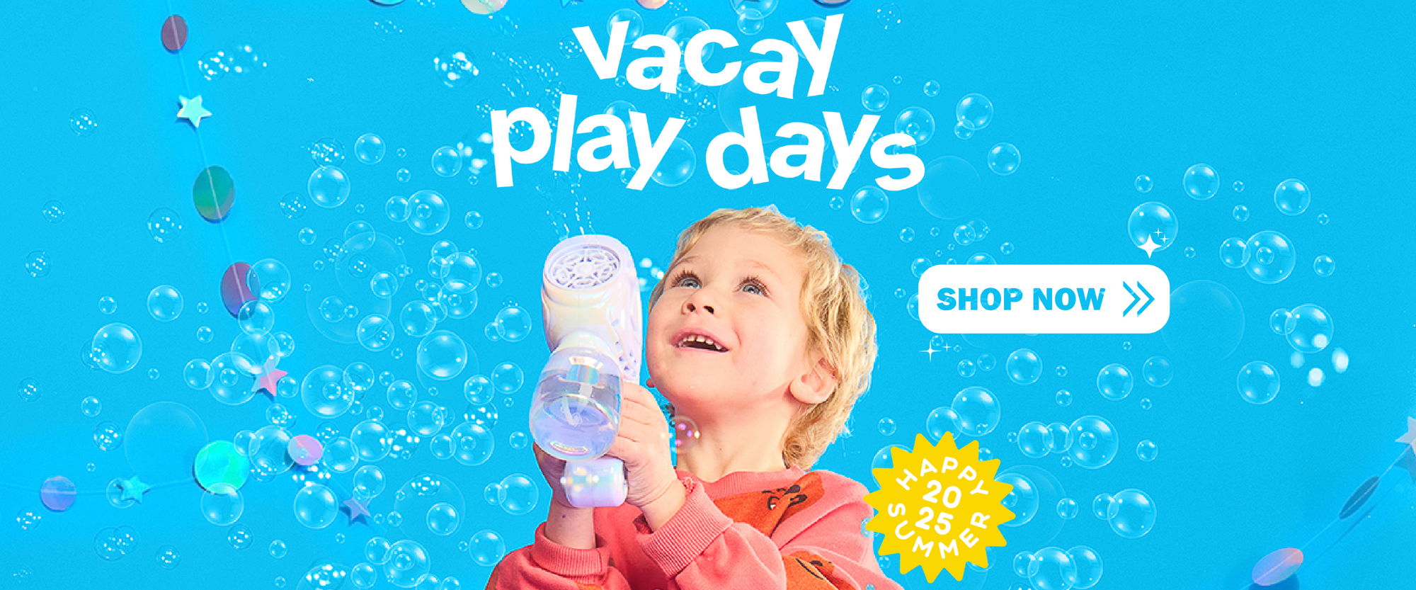 Vacay Play Days - Shop our Summer Collection!