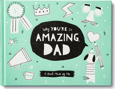  Why You're So Amazing Dad Activity Book
