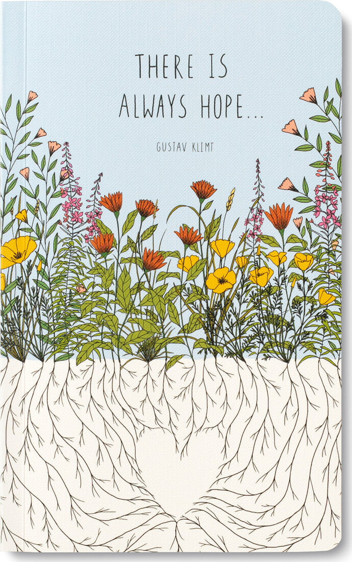 There is Always Hope Write Now Journa