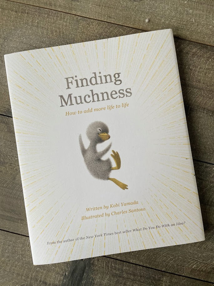 Finding Muchness Picture Book