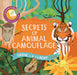 Secrets of Animal Camouflage, A Shine-a-Light Book