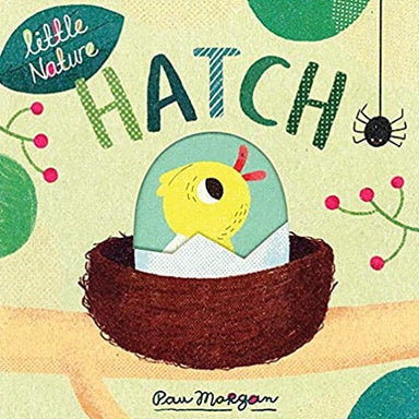 Hatch - Little Nature Book