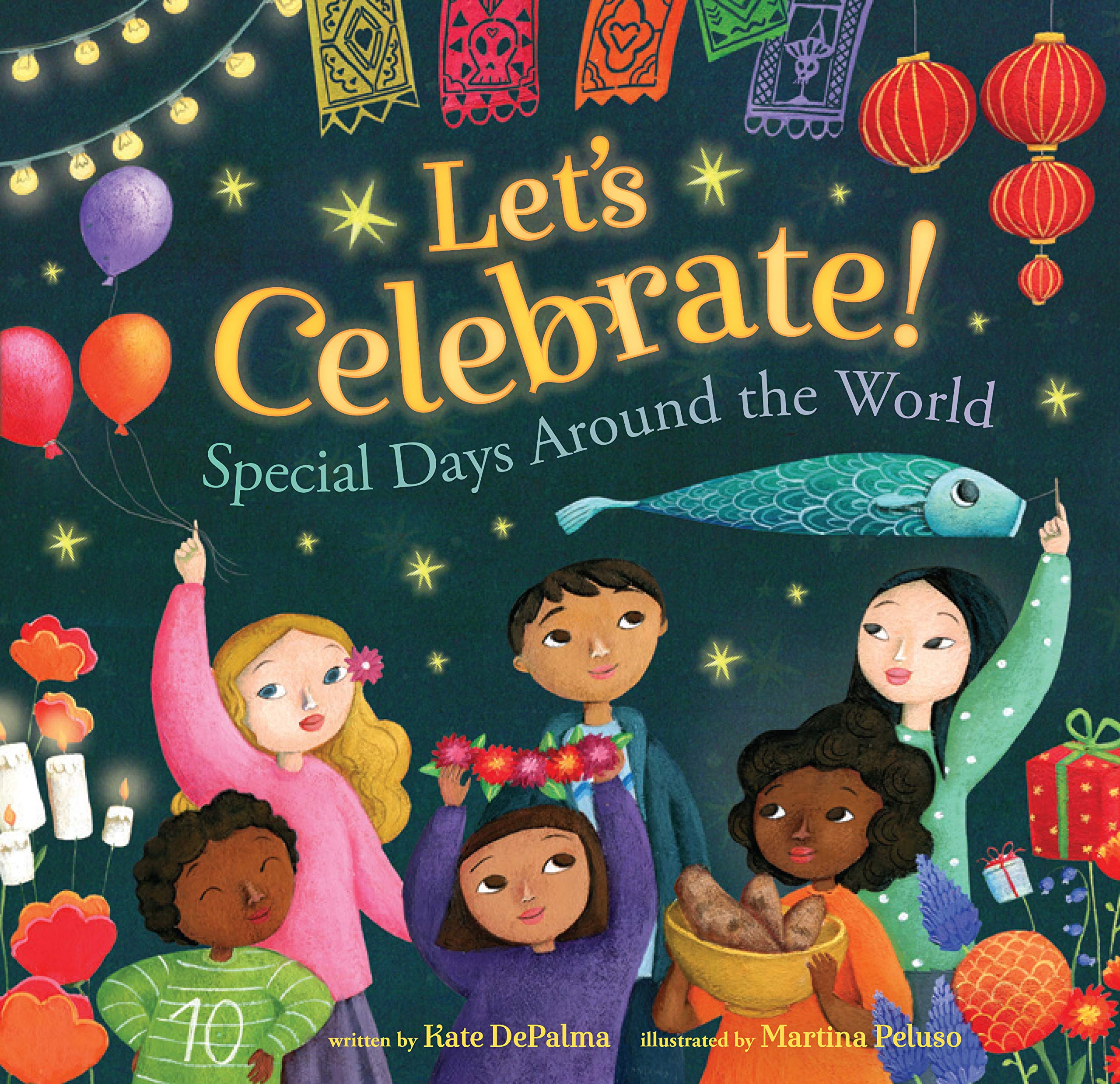 Let's Celebrate! Special Days Around the World Paperback Book
