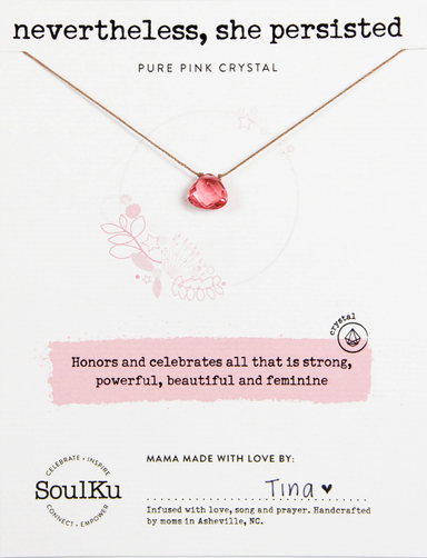 Nevertheless She Persisted Pure Pink Soul Shine Necklace