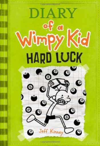 Hard Luck - Diary of a Wimpy Kid #8