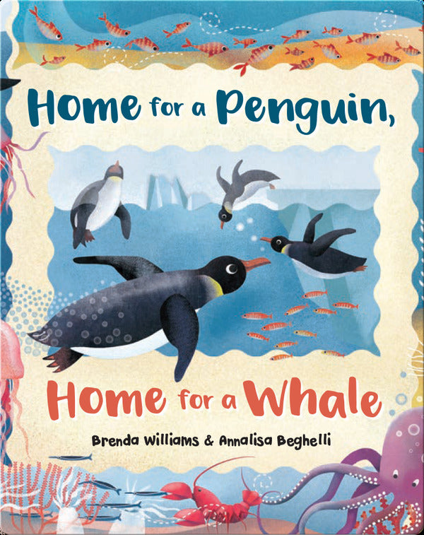 Home For a Penguin, Home for a Whale Hardcover Book