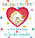 Snuggle Puppy! Board Book