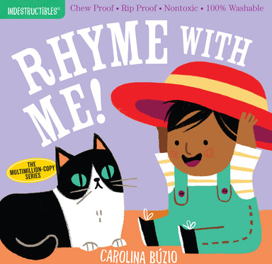Indestructibles: Rhyme with Me!: Chew Proof · Rip Proof · Nontoxic · 100% Washable (Book for Babies, Newborn Books, Safe to Chew)