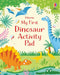 My First Dinosaur Activity Pad
