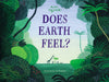 Does Earth Feel?: 14 Questions for Humans