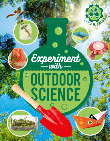 Experiment with Outdoor Science: Fun projects to try at home