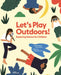 Let’s Play Outdoors!
