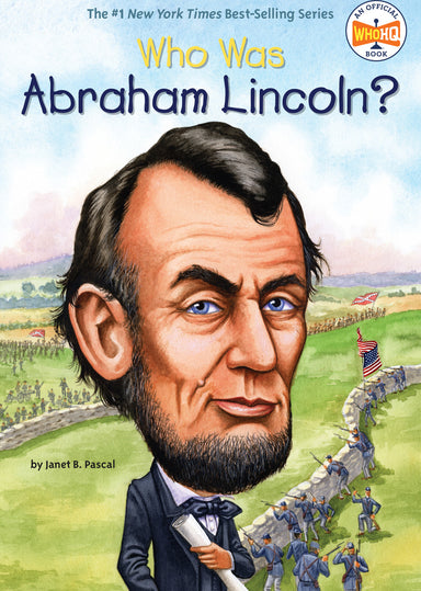 Who Was Abraham Lincoln?