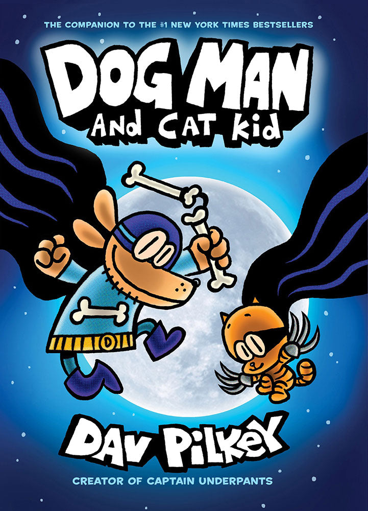 Dog Man and Cat Kid: Dog Man #4